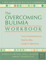 The Overcoming Bulimia Workbook
