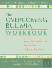 The Overcoming Bulimia Workbook