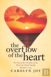 The Overflow Of The Heart