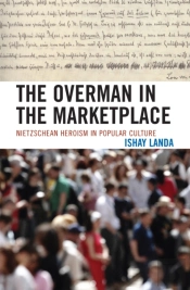 The Overman In The Marketplace