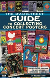 The Overstreet Guide To Collecting Concert Posters