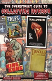 The Overstreet Guide To Collecting Horror