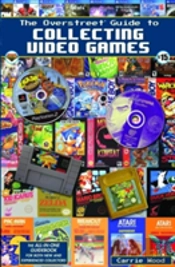 The Overstreet Guide To Collecting Video Games