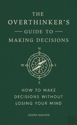 Bertrand.pt - The Overthinker's Guide To Making Decisions