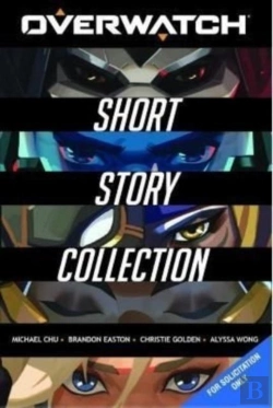 Bertrand.pt - The Overwatch Short Story Collection