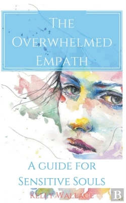 Bertrand.pt - The Overwhelmed Empath - A Guide For Sen