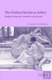 The Ovidian Heroine As Author