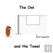 The Owl And The Towel