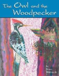 The Owl And The Woodpecker