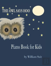 The Owl Says Hoo Piano Book For Kids