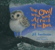 The Owl Who Was Afraid Of The Dark