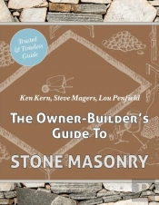 The Owner Builder'S Guide To Stone Masonry