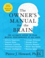 The Owner'S Manual For The Brain (4th Edition)