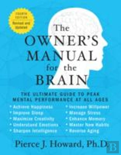 Bertrand.pt - The Owner'S Manual For The Brain (4th Edition)