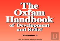 The Oxfam Handbook Of Development And Relief