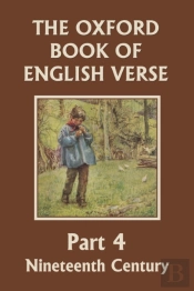 The Oxford Book Of English Verse, Part 4