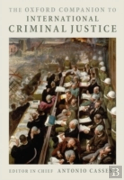 Bertrand.pt - The Oxford Companion To International Criminal Justice