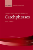 The Oxford Dictionary Of Catchphrases