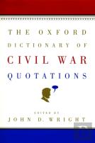 The Oxford Dictionary Of Civil War Quotations
