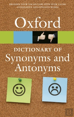 Bertrand.pt - The Oxford Dictionary Of Synonyms And Antonyms