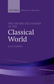 The Oxford Dictionary Of The Classical World