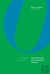 The Oxford Encyclopedia Of Neuroendocrine And Autonomic Systems