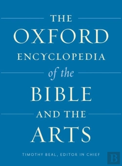 Bertrand.pt - The Oxford Encyclopedia Of The Bible And The Arts