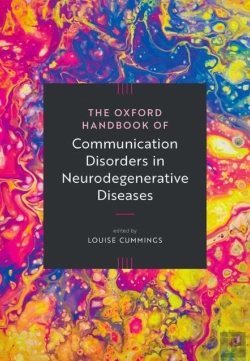 Bertrand.pt - The Oxford Handbook Of Communication Disorders In Neurodegenerative Diseases