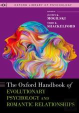 The Oxford Handbook Of Evolutionary Psychology And Romantic Relationships