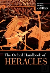 The Oxford Handbook Of Heracles