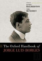 The Oxford Handbook Of Jorge Luis Borges