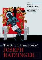 The Oxford Handbook Of Joseph Ratzinger