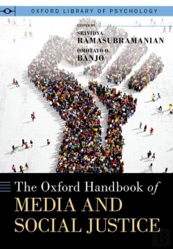 Bertrand.pt - The Oxford Handbook Of Media And Social Justice