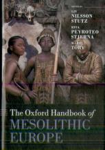 The Oxford Handbook Of Mesolithic Europe