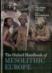 The Oxford Handbook Of Mesolithic Europe