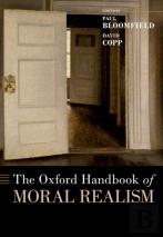 The Oxford Handbook Of Moral Realism