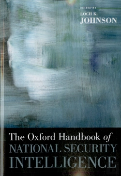 Bertrand.pt - The Oxford Handbook Of National Security Intelligence