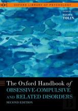 The Oxford Handbook Of Obsessive-Compulsive And Related Disorders