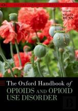 The Oxford Handbook Of Opioids And Opioid Use Disorder