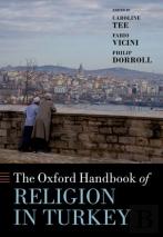 The Oxford Handbook Of Religion In Turkey
