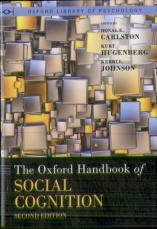 The Oxford Handbook Of Social Cognition, Second Edition