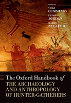 Bertrand.pt - The Oxford Handbook Of The Archaeology And Anthropology Of Hunter-Gatherers