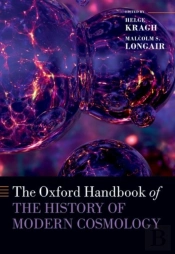 The Oxford Handbook Of The History Of Modern Cosmology