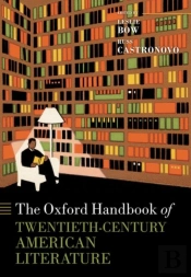 The Oxford Handbook Of Twentieth-Century American Literature