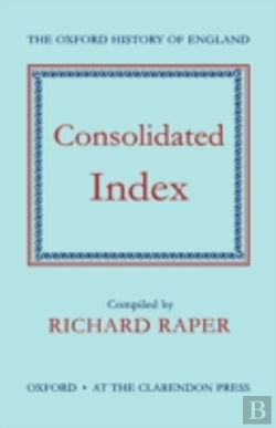 Bertrand.pt - The Oxford History Of England: Consolidated Index