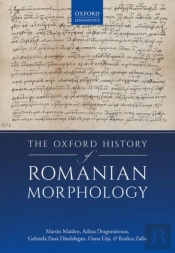 The Oxford History Of Romanian Morphology