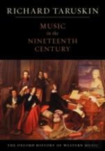 The Oxford History Of Western Music: Volume 3: Music In The Nineteenth Century