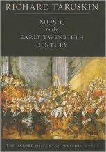 The Oxford History Of Western Music: Volume 4: Music In The Early Twentieth Century