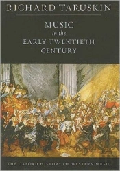The Oxford History Of Western Music: Volume 4: Music In The Early Twentieth Century