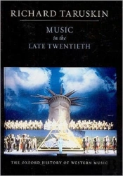 The Oxford History Of Western Music: Volume 5: Music In The Late Twentieth Century